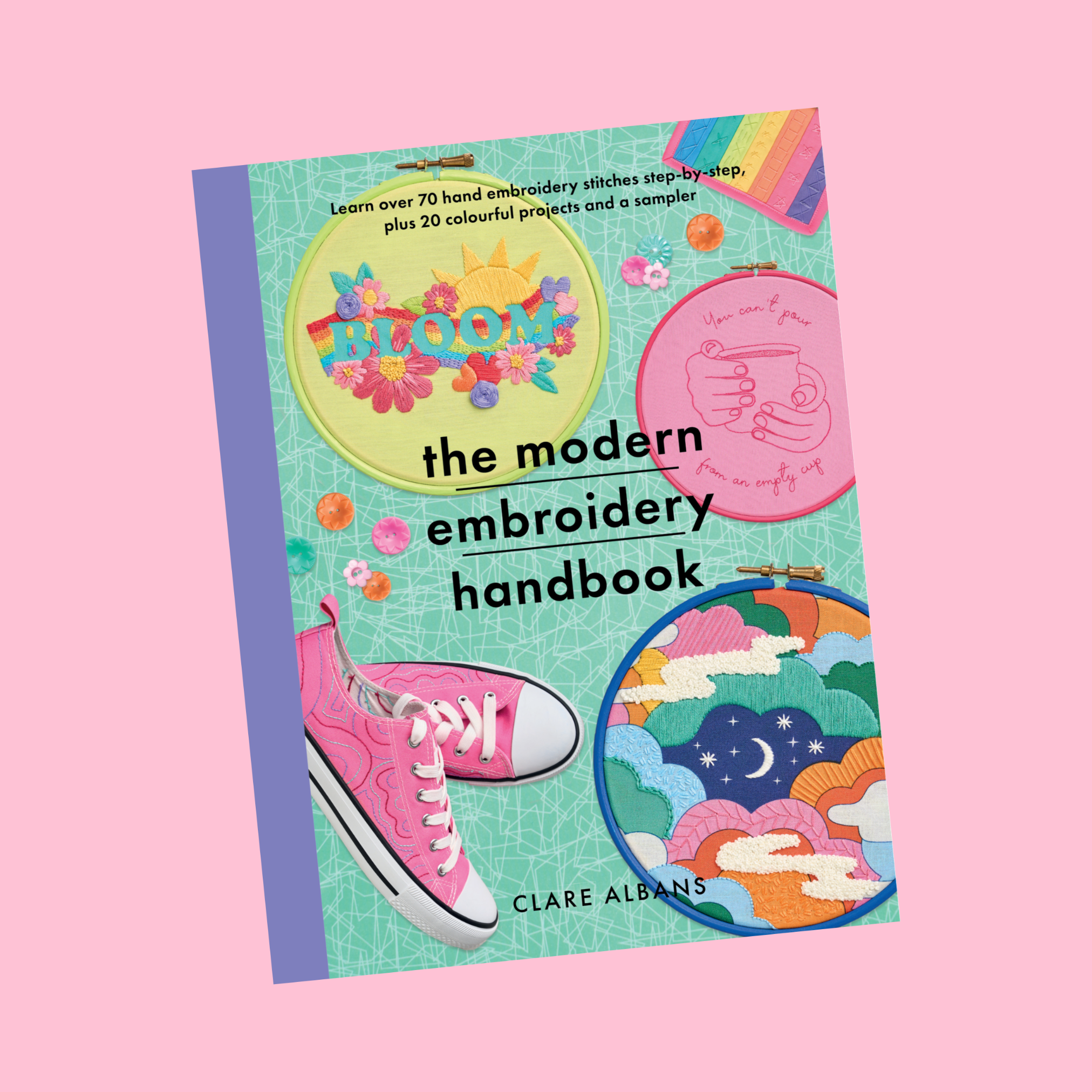 The Modern Embroidery Handbook by Clare Albans